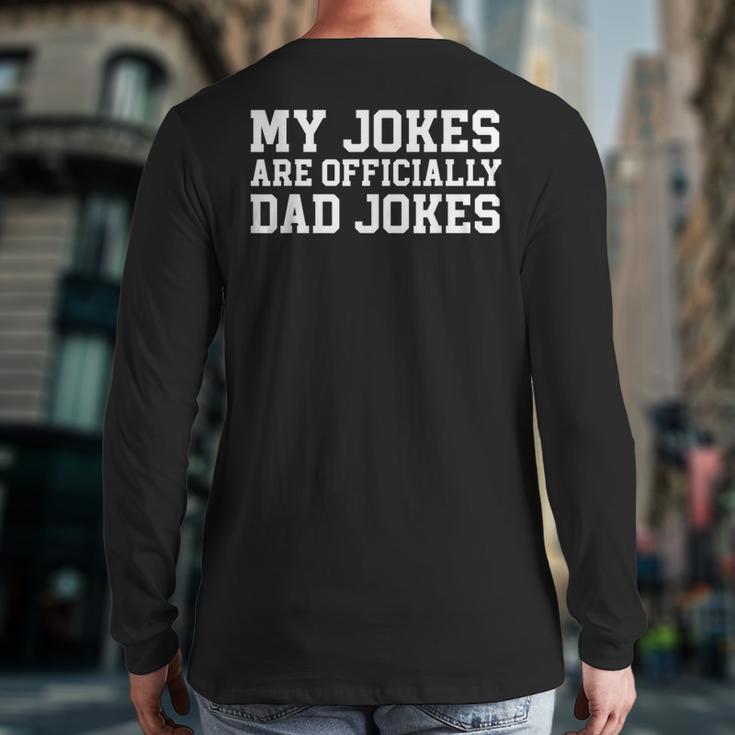 My Jokes Are Officially Dad Jokes Pregnancy Announcement Long Sleeve T-Shirt Back Print