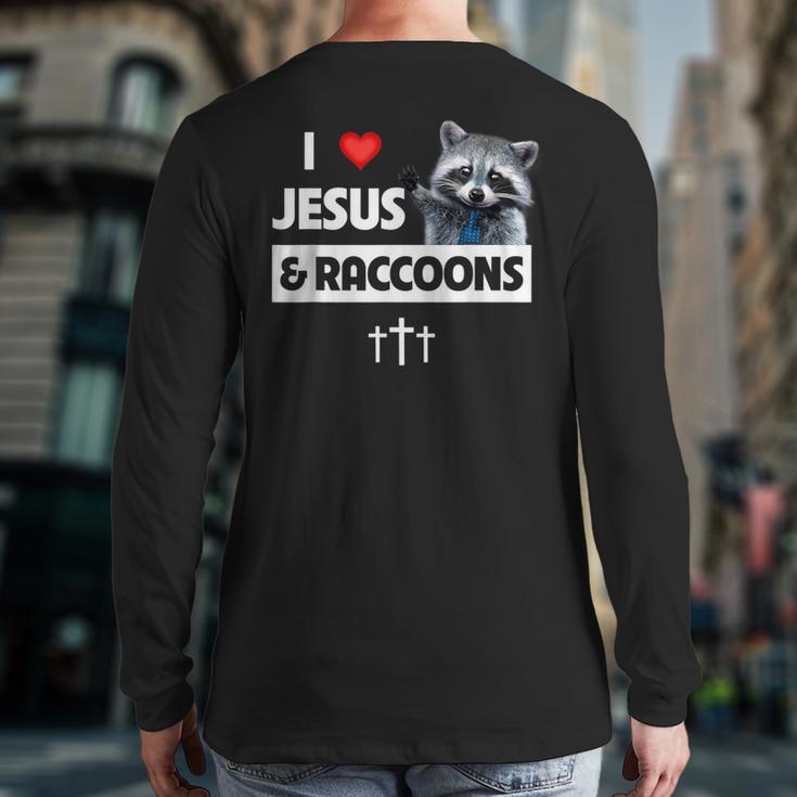 I Love Jesus And Raccoons Mom Dad Christian Love Jesus Bible Long Sleeve T-Shirt Back Print