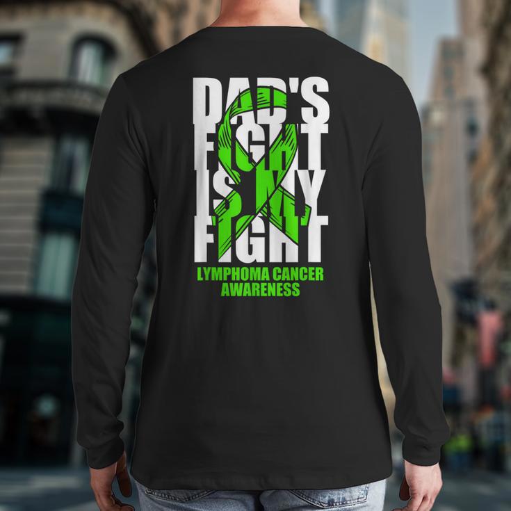 Lymphoma Cancer Awareness Lime Green Ribbon Dad's Fight Long Sleeve T-Shirt Back Print