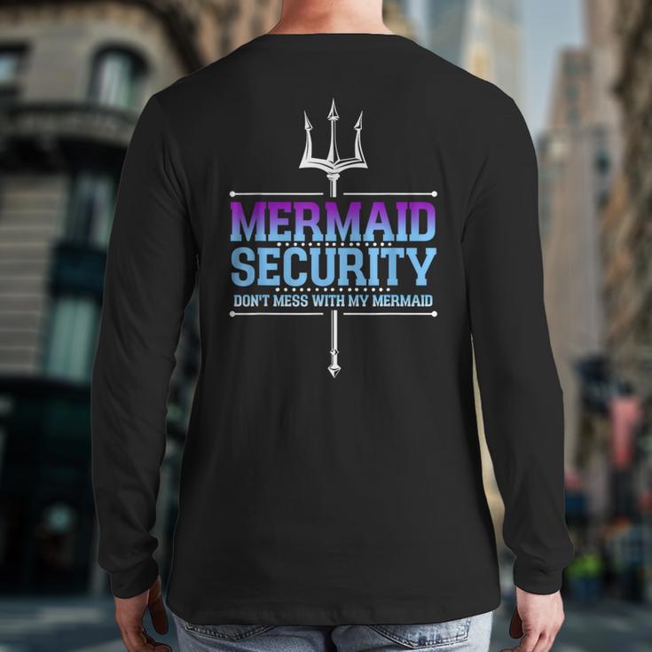 Mermaid Security Merman Merdad Mermaid Squad Fathers Day Dad Long Sleeve T-Shirt Back Print