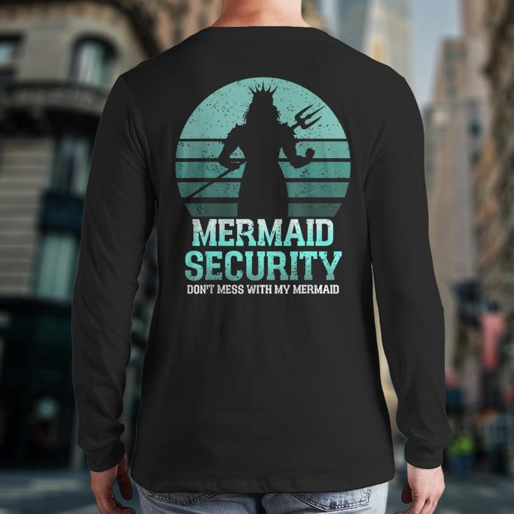 Mermaid Security Vintage Birthday Party Dad Father Day Long Sleeve T-Shirt Back Print