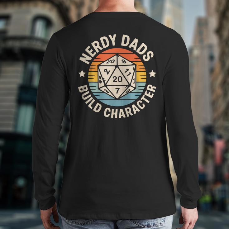 Nerdy Dads Build Character RPG Gaming Father's Day For Dad Long Sleeve T-Shirt Back Print Nerdy Dads Build Character RPG Gaming Father's Day For Dad Long Sleeve T-Shirt Back Print