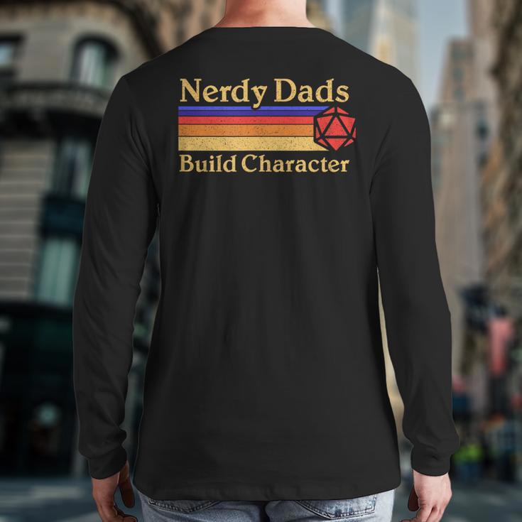 Nerdy Dads Dice For Tabletop RPG New Father Long Sleeve T-Shirt Back Print