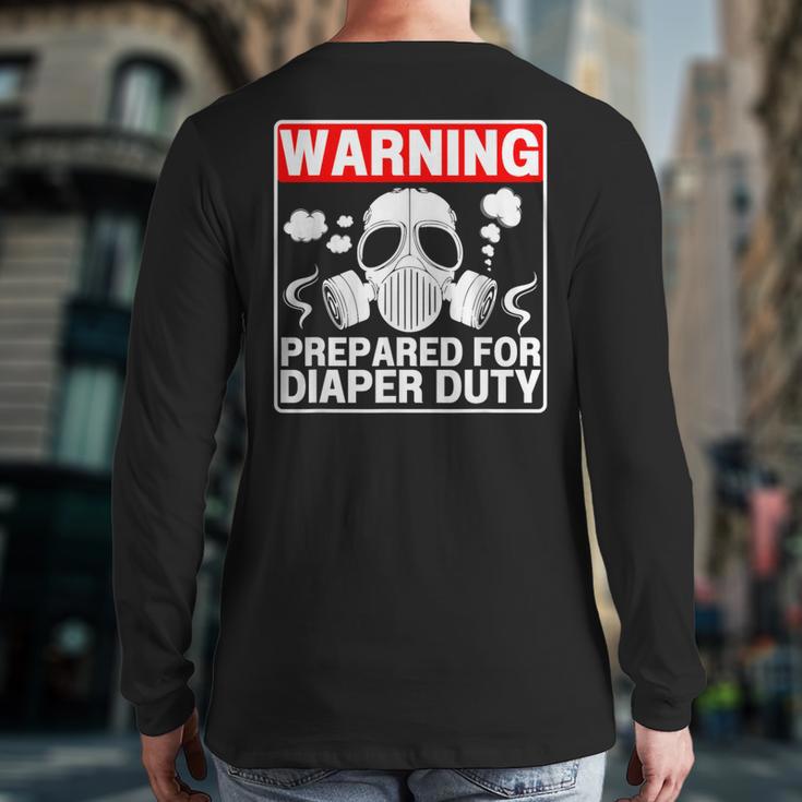 New Dad Prepared For Diaper Duty Daddy Diaper Duty Long Sleeve T-Shirt Back Print