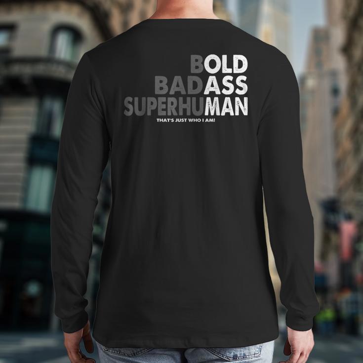 Old Man Saying Gag Dad Husband Birthday Fathers Day Long Sleeve T-Shirt Back Print
