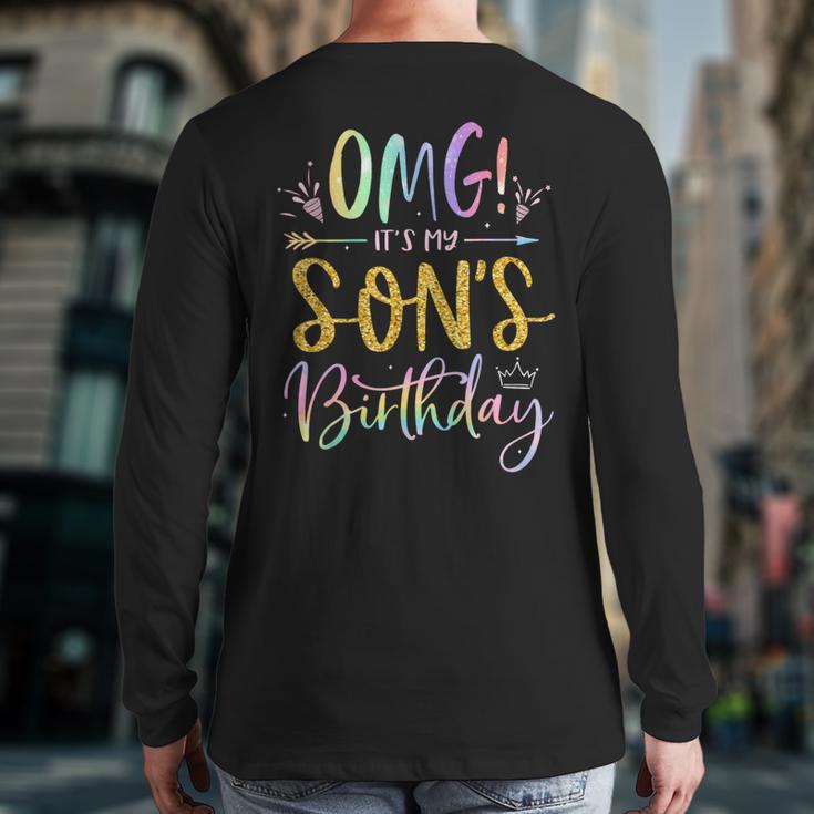 OMG It's My Son's Birthday Happy Bday Tie Dye Mom Dad Long Sleeve T-Shirt Back Print