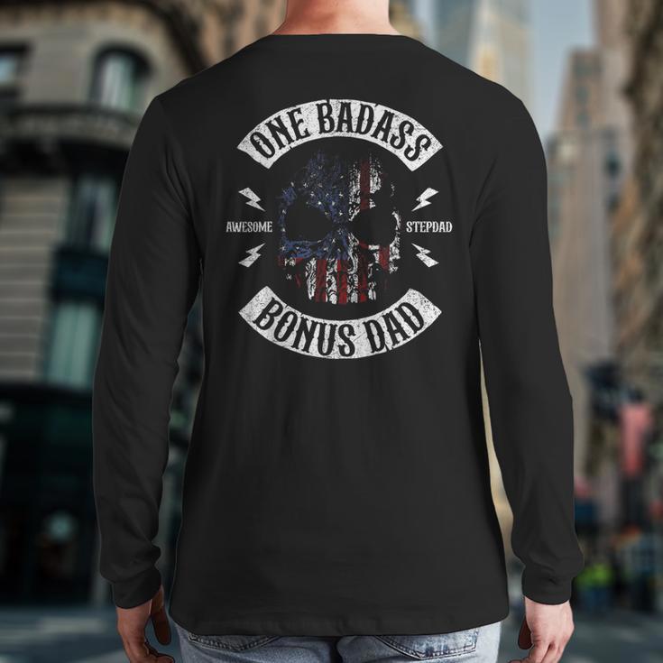 One Badass Bonus Stepdad Birthday Step Dad Long Sleeve T-Shirt Back Print