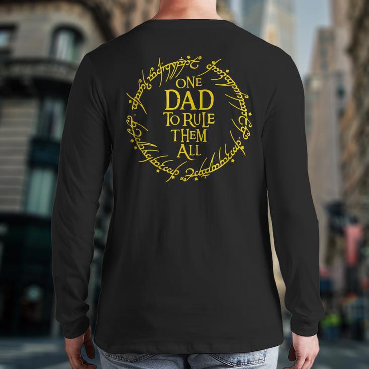 ONE DAD TO RULE THEM ALL Long Sleeve T-Shirt Back Print ONE DAD TO RULE THEM ALL Long Sleeve T-Shirt Back Print