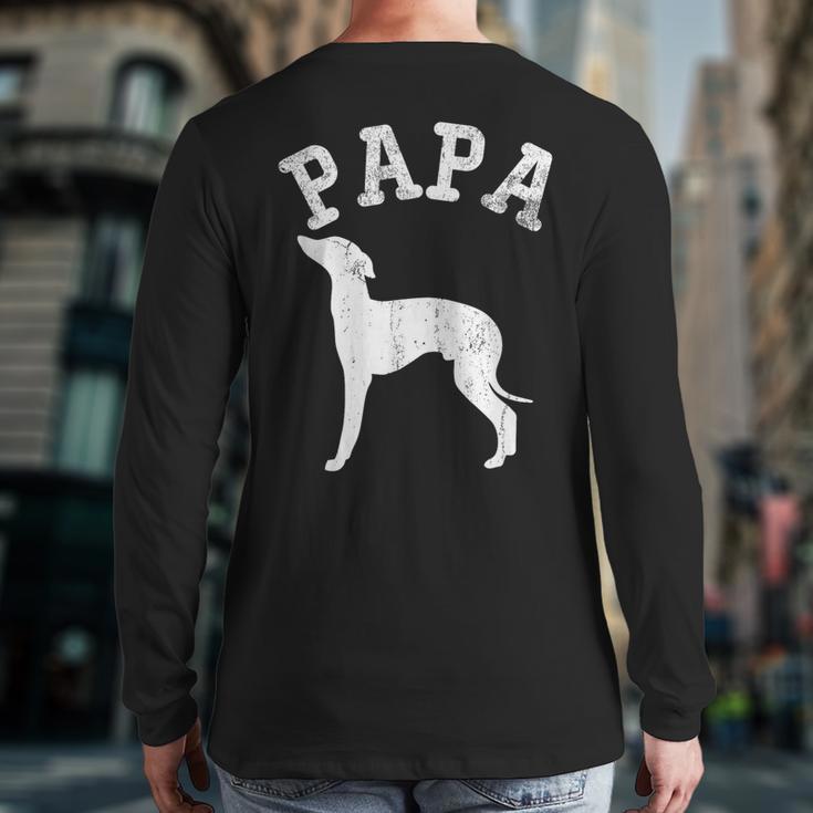 Papa ITALIAN GREYHOUND For Dad Long Sleeve T-Shirt Back Print