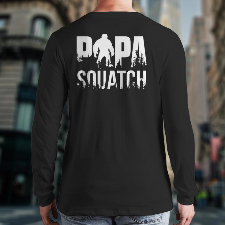 Papa Squatch For Dad Sasquatch Fathers Day Long Sleeve T-Shirt Back Print Papa Squatch For Dad Sasquatch Fathers Day Long Sleeve T-Shirt Back Print