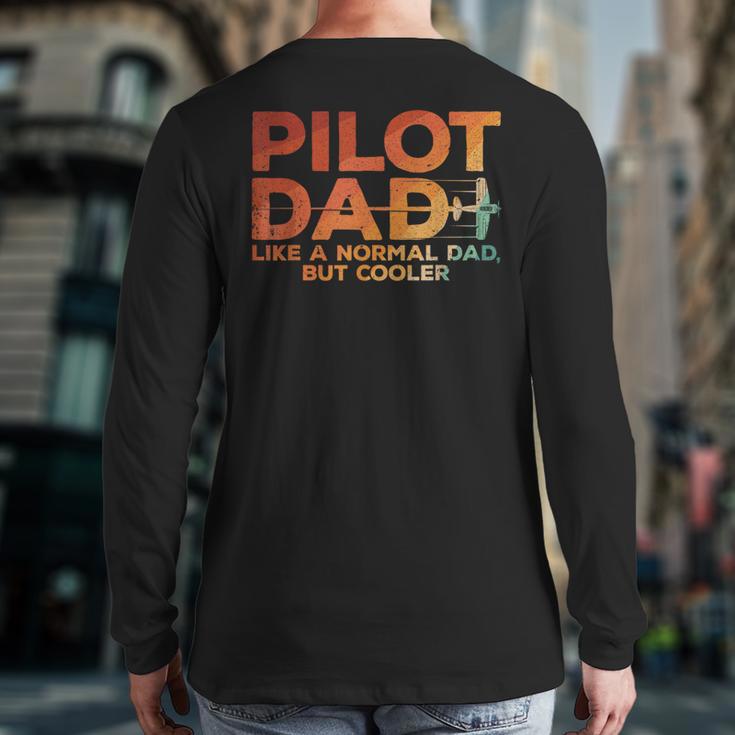 Pilot Dad Art For Men Father Aviation Airplane Pilot Long Sleeve T-Shirt Back Print