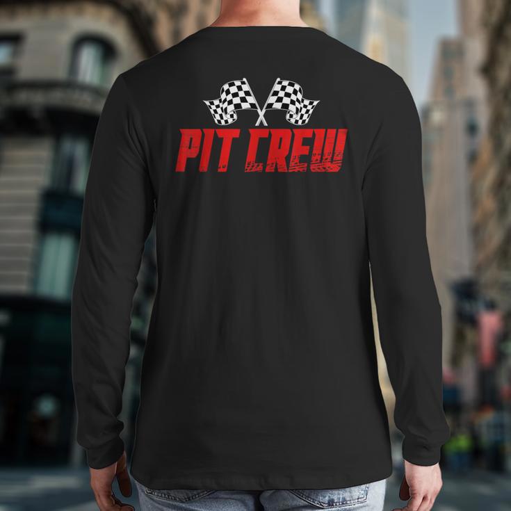 Pit Crew Family Racing Birthday Race Car For Dad Mom Kids Long Sleeve T-Shirt Back Print
