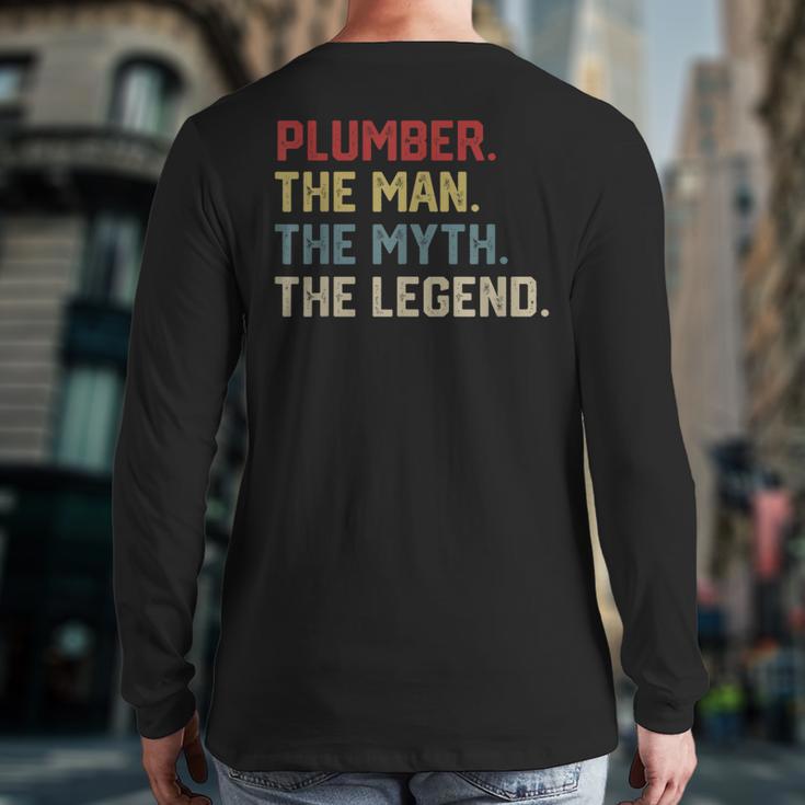 Plumber The Man The Myth The Legend Dad Hero Long Sleeve T-Shirt Back Print Plumber The Man The Myth The Legend Dad Hero Long Sleeve T-Shirt Back Print