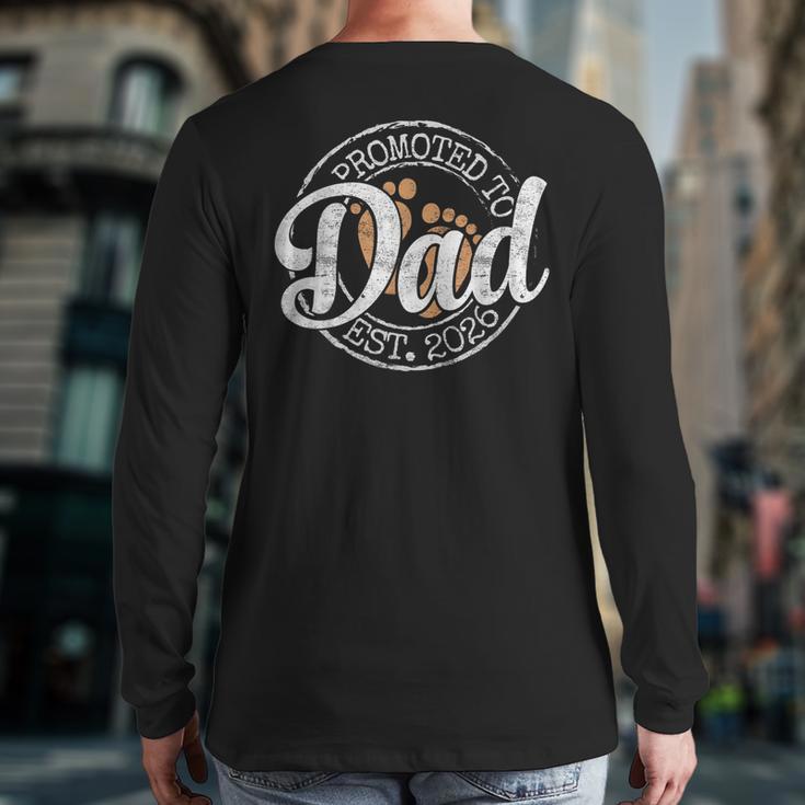 Promoted To Dad Est 2026 Stamp First Time Daddy To Be Long Sleeve T-Shirt Back Print