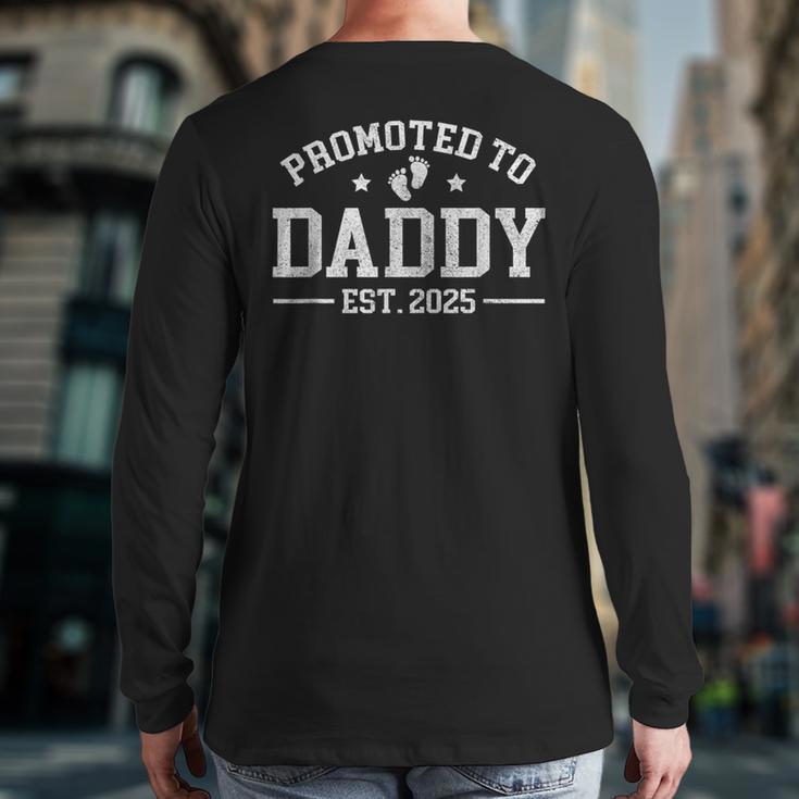 Promoted To Daddy Est 2025 Baby Announcement For New Dad Long Sleeve T-Shirt Back Print