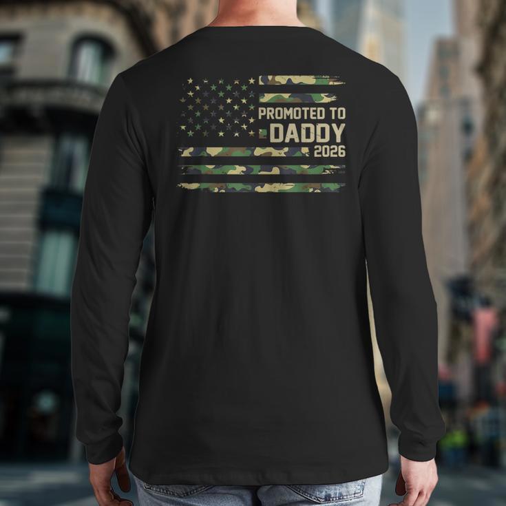 Promoted To Daddy Est 2026 Camo USA Flag New Dad 2026 Long Sleeve T-Shirt Back Print
