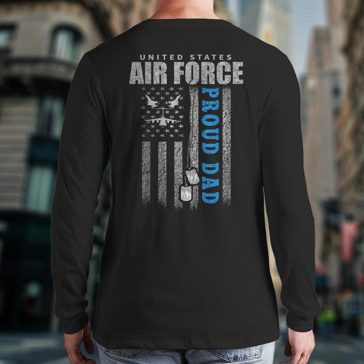 Proud Air Force Dad Of The US Air Force USA Flag Long Sleeve T-Shirt Back Print