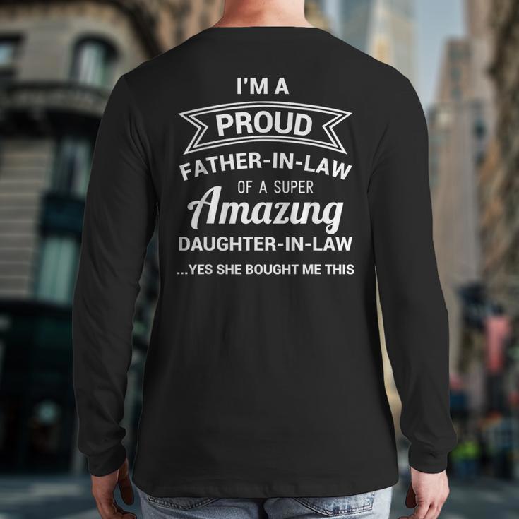 Proud Father In Law Shirt Dad Fathers Day Ideas Long Sleeve T-Shirt Back Print