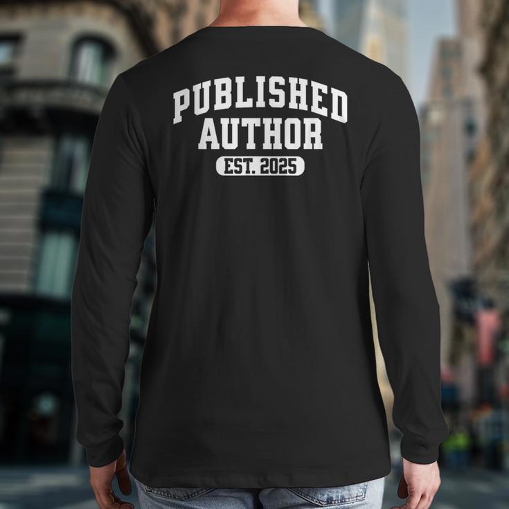 Proud Published Author 2025 Mom Dad Vintage Poet Book Writer Long Sleeve T-Shirt Back Print