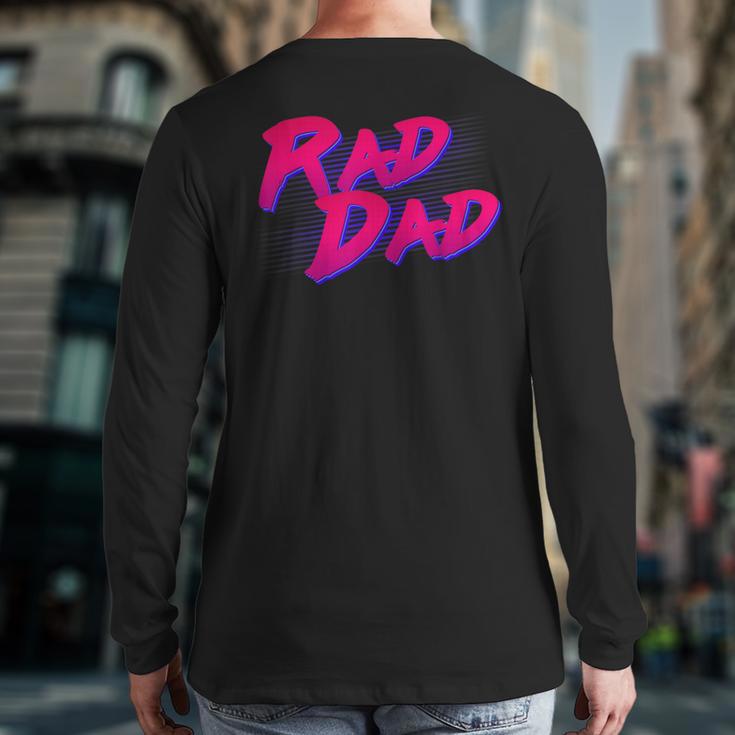 Rad Dad Retro Long Sleeve T-Shirt Back Print Rad Dad Retro Long Sleeve T-Shirt Back Print