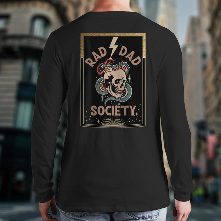 Rad Dad Society Cool Dad Club Dad Life Tee Fathers Day Long Sleeve T-Shirt Back Print