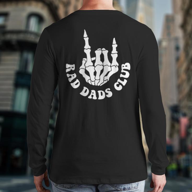 Rad Dads Club Fathers Day Cool Dads Club Long Sleeve T-Shirt Back Print Rad Dads Club Fathers Day Cool Dads Club Long Sleeve T-Shirt Back Print