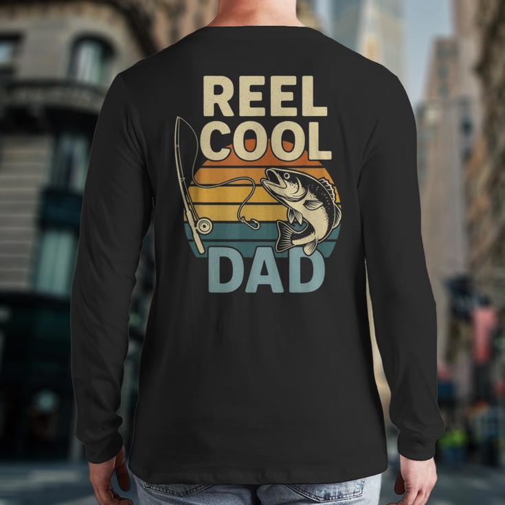 Reel Cool Dad Fathers Day Fishing Outdoors Long Sleeve T-Shirt Back Print