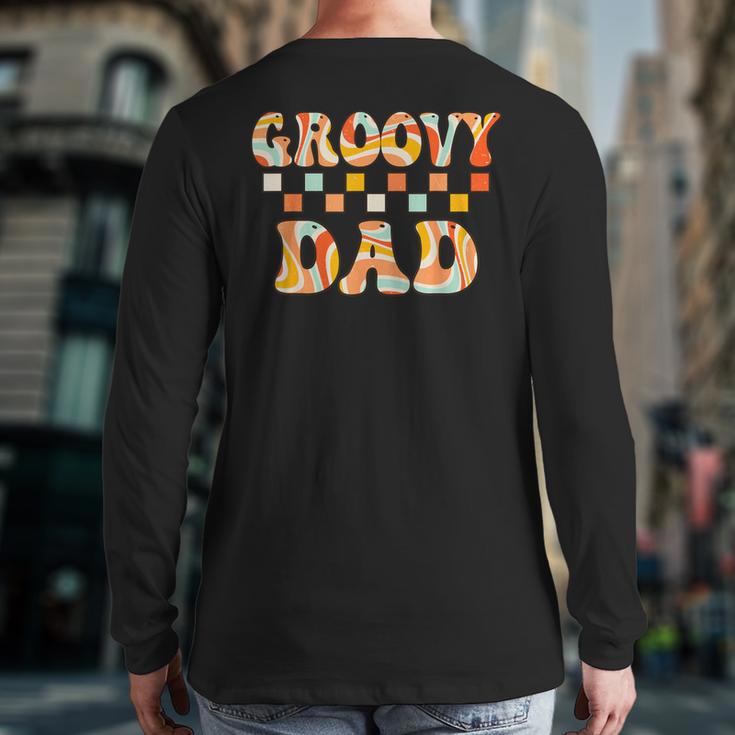 Retro Groovy Dad Matching Family 1st Birthday Party Long Sleeve T-Shirt Back Print