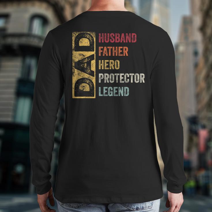 Retro Husband Father Hero Protector Legend Father Day Dad Long Sleeve T-Shirt Back Print