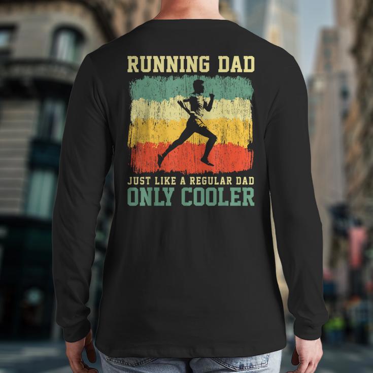 Retro Running Dad Runner Marathon Athlete Humor Outfit Long Sleeve T-Shirt Back Print Retro Running Dad Runner Marathon Athlete Humor Outfit Long Sleeve T-Shirt Back Print