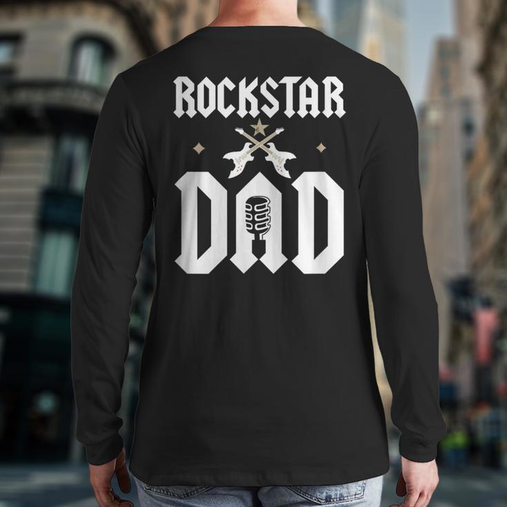 RockStar Dad Long Sleeve T-Shirt Back Print