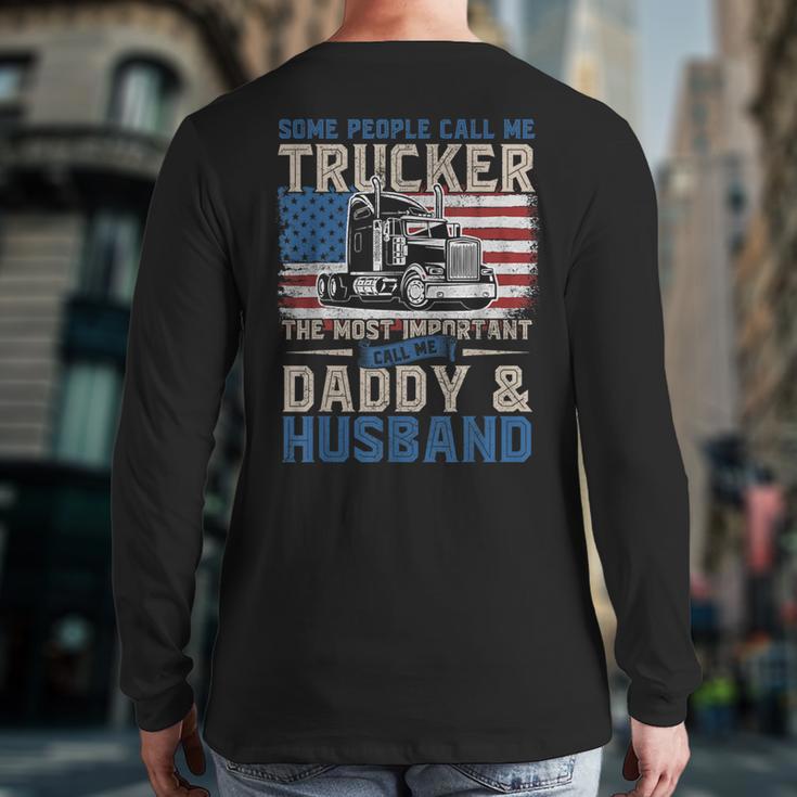 Semi Truck Driver Trucker Daddy Husband US American Flag Long Sleeve T-Shirt Back Print