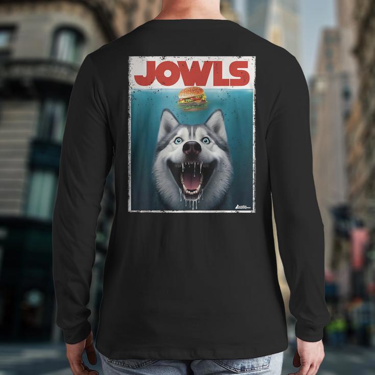 Siberian Husky Jowls Sled Dog Mom Top Alaskan Dog Dad Long Sleeve T-Shirt Back Print