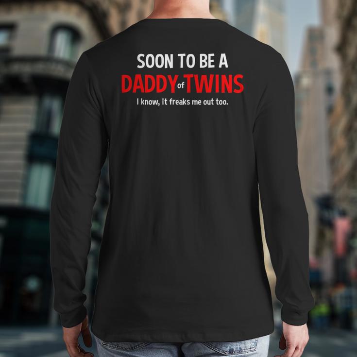 Soon To Be A Daddy Of Twins Expecting Father Long Sleeve T-Shirt Back Print
