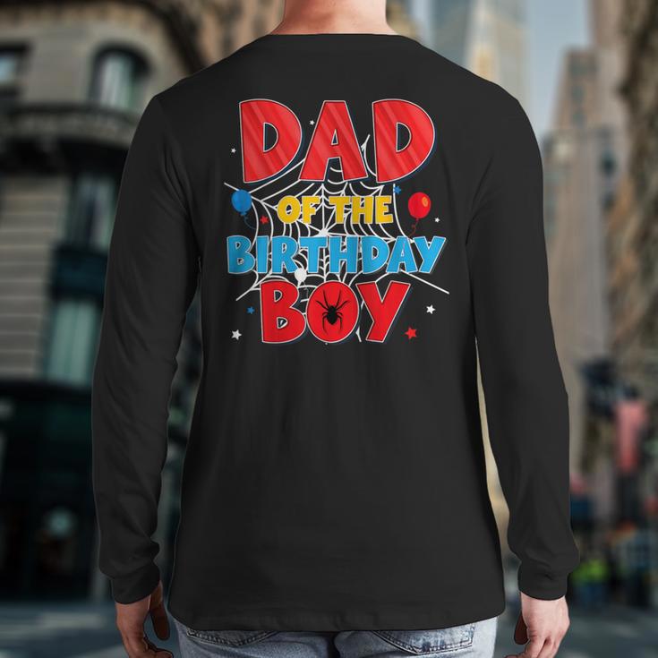 Spider Web Family Matching Dad Of The Birthday Boy Long Sleeve T-Shirt Back Print