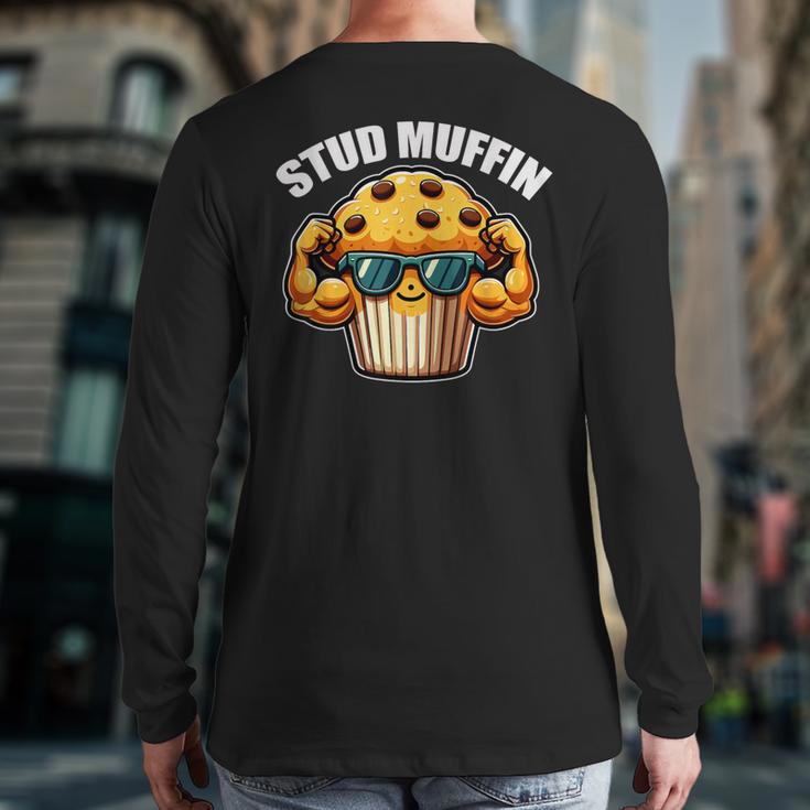 Stud Muffin Muffin Lover Dad Boyfriend Men Boys Long Sleeve T-Shirt Back Print