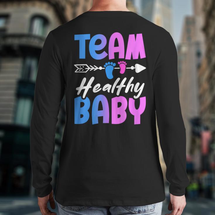 Team Healthy Baby Gender Reveal Pregnancy Mom Dad Long Sleeve T-Shirt Back Print