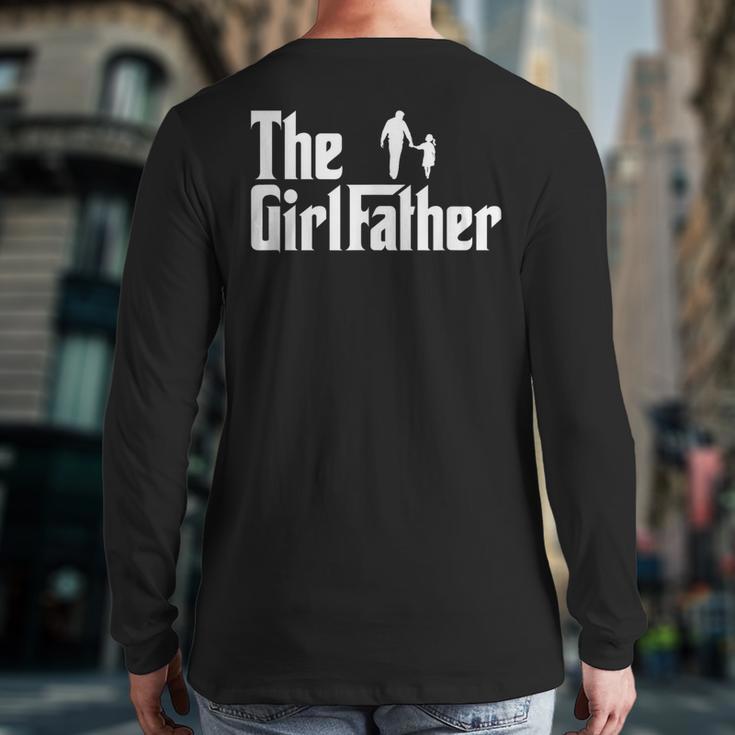 Threadrock The Girl Father Dad Of Girls Daddy Daughter Long Sleeve T-Shirt Back Print