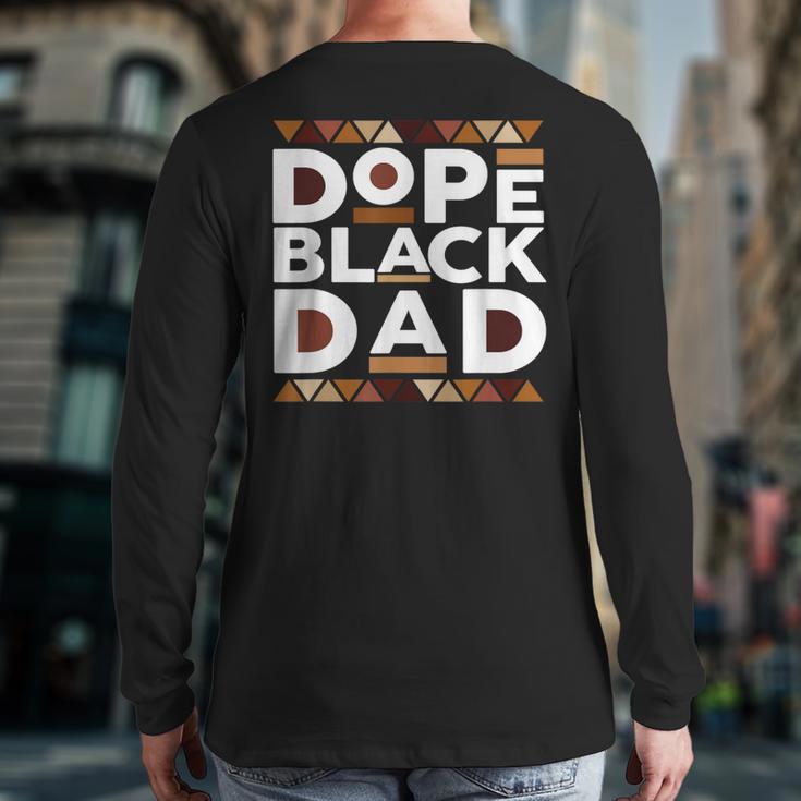 History Month Family Matching Melanin Dope Black Dad Long Sleeve T-Shirt Back Print