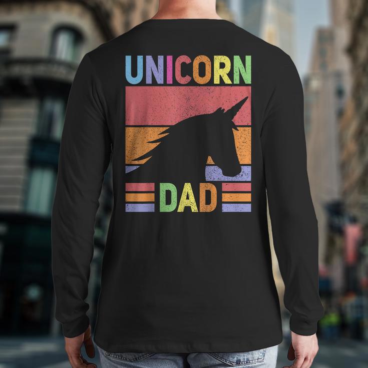 Unicorn Birthday Outfit Dad Unicorn Costume Bday Dad Unicorn Long Sleeve T-Shirt Back Print
