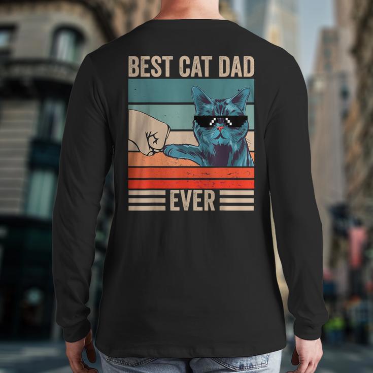 Vintage Best Cat Dad Ever Bump Fist Father's Day Cat Daddy Long Sleeve T-Shirt Back Print