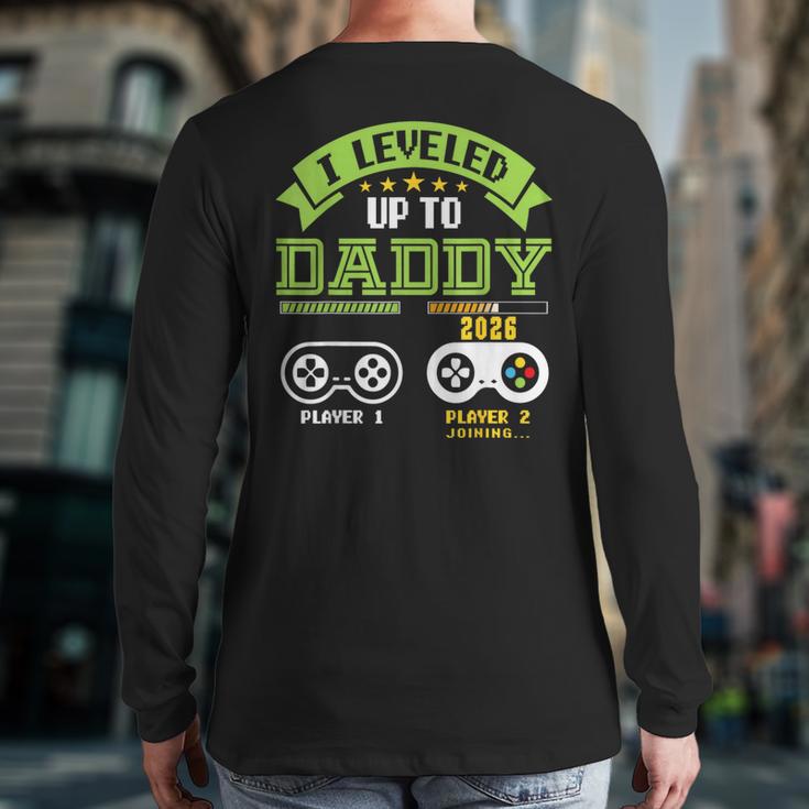 Vintage Leveling Up To Daddy 2026 Soon To Be Dad 2026 Long Sleeve T-Shirt Back Print Vintage Leveling Up To Daddy 2026 Soon To Be Dad 2026 Long Sleeve T-Shirt Back Print