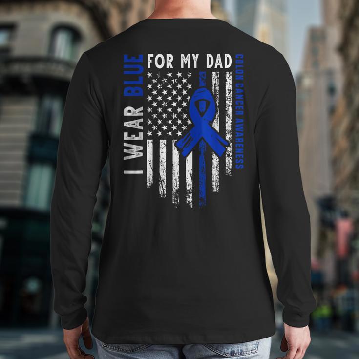 I Wear Blue For My Dad Colon Cancer Awareness Blue USA Flag Long Sleeve T-Shirt Back Print