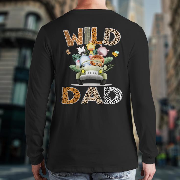Wild Dad 1St Birthday Safari Jungle Animal Truck Long Sleeve T-Shirt Back Print