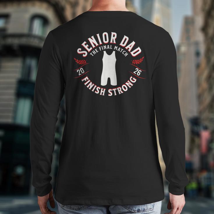 Wrestling Senior Dad The Final Match 2026 Long Sleeve T-Shirt Back Print