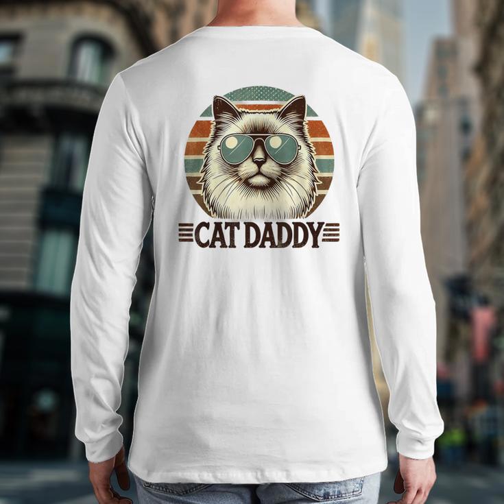 Cat Daddy Cool Ragdoll Cat Father's Day Retro Cat Dad Long Sleeve T-Shirt Back Print