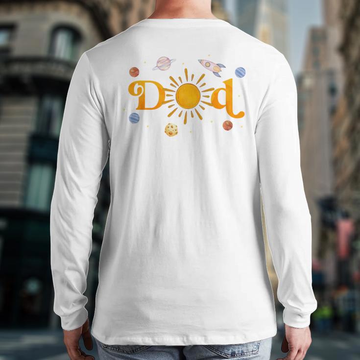 Dad Of The Birthday First Trip Around The Sun Bday Boy Long Sleeve T-Shirt Back Print Dad Of The Birthday First Trip Around The Sun Bday Boy Long Sleeve T-Shirt Back Print