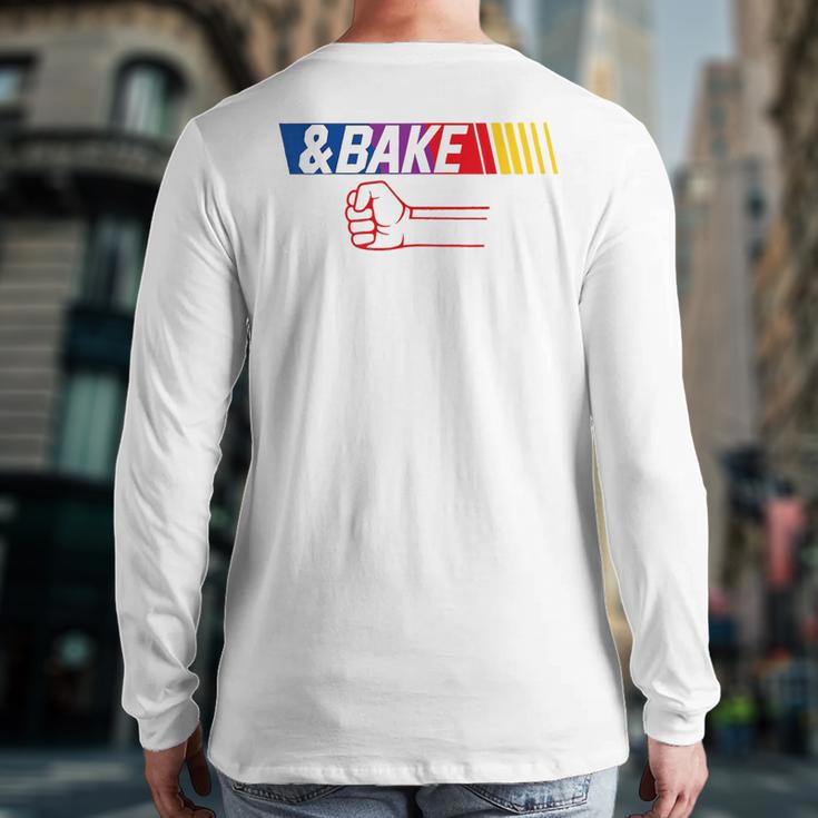 Dad Kid Matching Shake And Bake Bake Long Sleeve T-Shirt Back Print