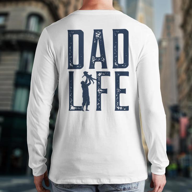 Dad Life Girl Dad Long Sleeve T-Shirt Back Print