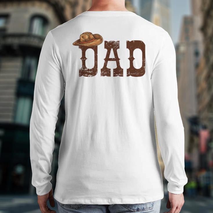Dad Western Family Matching Birthday Cowboy Cowgirl Long Sleeve T-Shirt Back Print